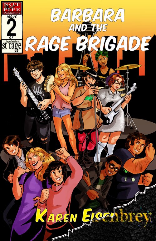 Image of book cover for Barbara and the Rage Brigade by Karen Eisenbrey. Five young people pose heroically in front of a rock band performing with the Seattle skyline in the background